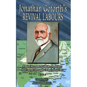 Jonathan Goforth’s Revival Labours