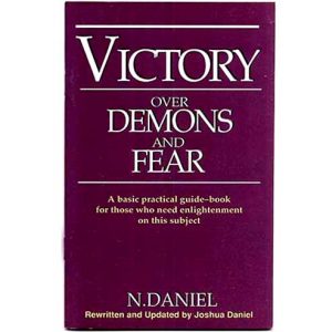 Victory Over Demons And Fear